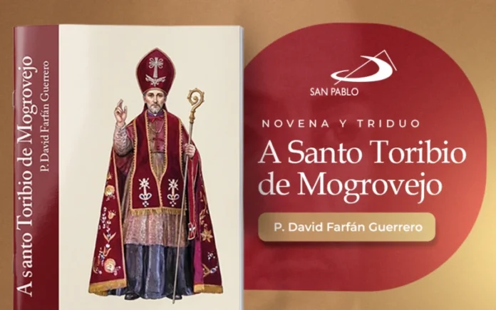 Lanzan en Perú libro que recoge la novena y triduo a Santo Toribio de Mogrovejo, el “Santo Padre de América”