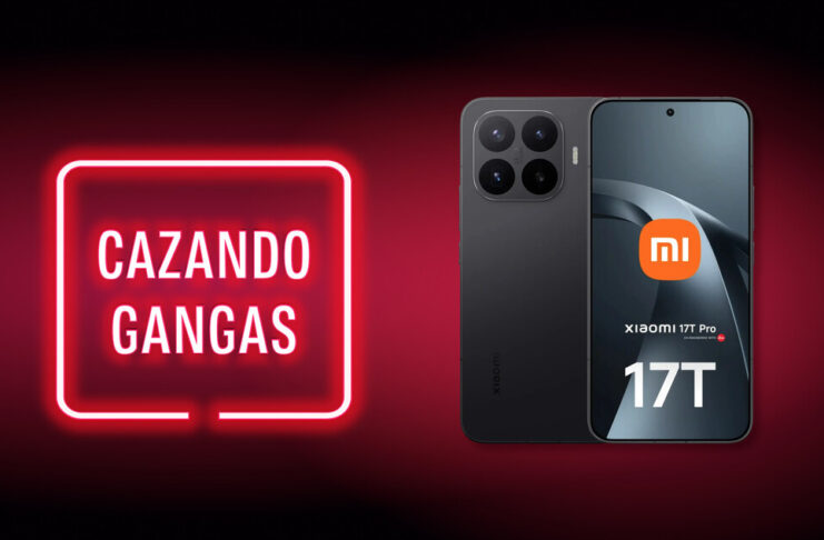 Móviles Samsung y Google casi a precio mínimo, el Xiaomi 17T Pro de 1 TB más barato, ofertas en tablets y más. Cazando Gangas